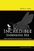 INCREDIBLE SHRINKING BEE, THE