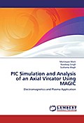 PIC Simulation and Analysis of an Axial Vircator U
