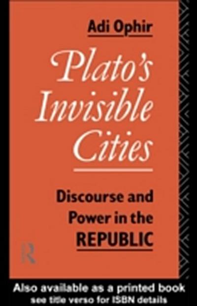 Plato’s Invisible Cities
