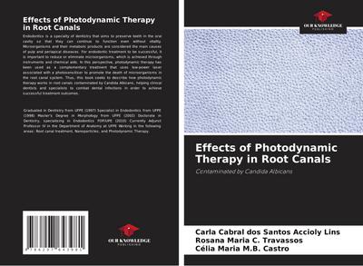 Effects of Photodynamic Therapy in Root Canals