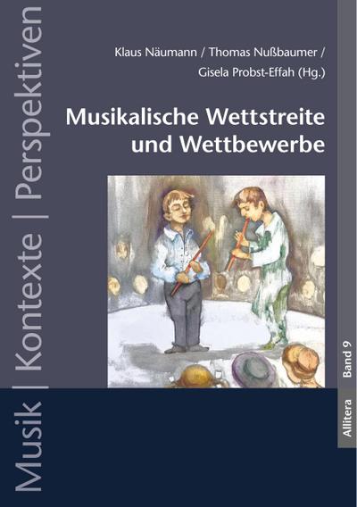 Musikalische Wettstreite und Wettbewerbe - Gisela Probst-Effah