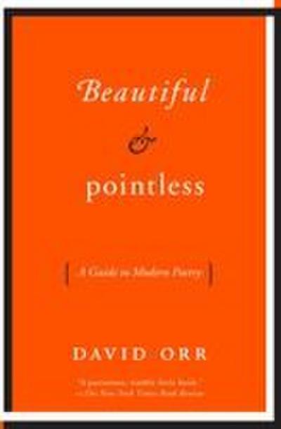 Beautiful & Pointless