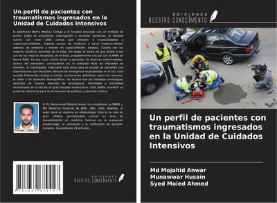 Un perfil de pacientes con traumatismos ingresados en la Unidad de Cuidados Intensivos