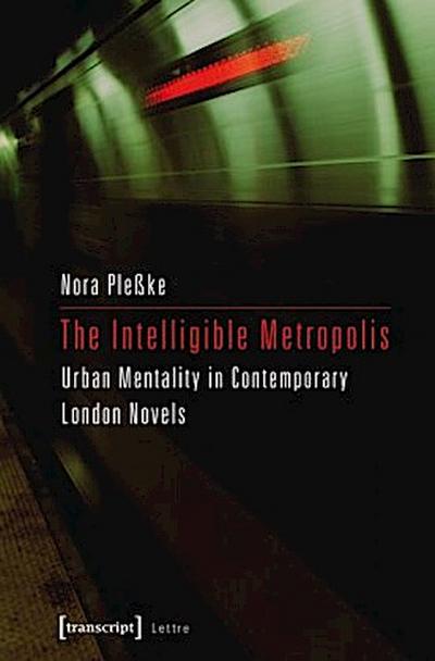 The Intelligible Metropolis