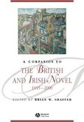 A Companion to the British and Irish Novel, 1945 -