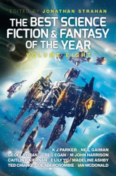 Best Science Fiction and Fantasy of the Year, Volume Eight