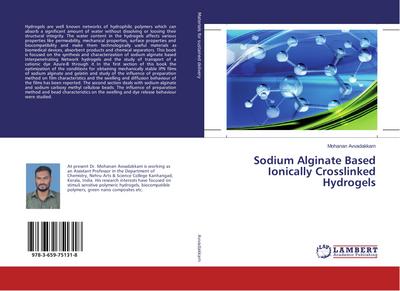 Sodium Alginate Based Ionically Crosslinked Hydrogels