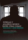 Estrellas y agujeros negros (entre otras cosas)