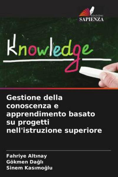 Gestione della conoscenza e apprendimento basato su progetti nell’istruzione superiore