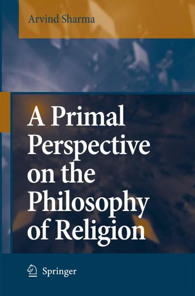 A Primal Perspective on the Philosophy of Religion
