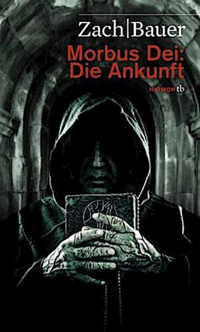 Morbus Dei: Die Ankunft
