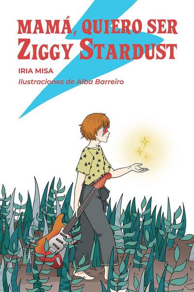 Mama, Quiero Ser Ziggy Stardust