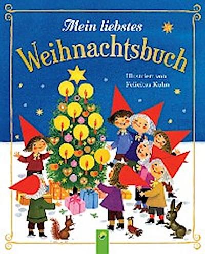 Mein liebstes Weihnachtsbuch