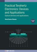 Practical Terahertz Electronics: Devices and Applications, Volume 2