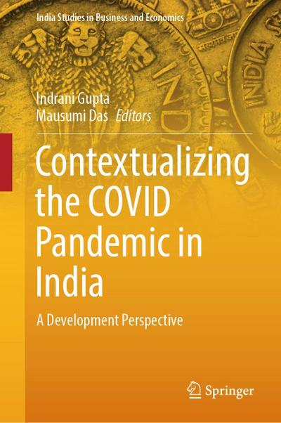 Contextualizing the COVID Pandemic in India