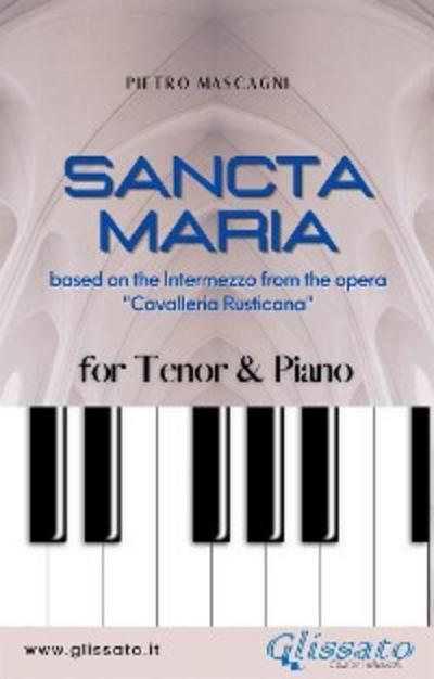 Sancta Maria - Tenor & Piano