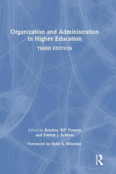 Organization and Administration in Higher Education