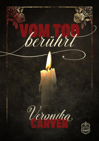 Vom Tod berührt