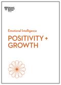 Positivity and Growth (HBR Emotional Intelligence 