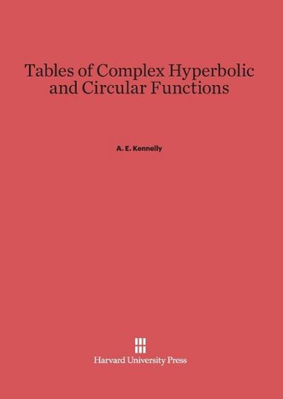 Tables of Complex Hyperbolic and Circular Functions