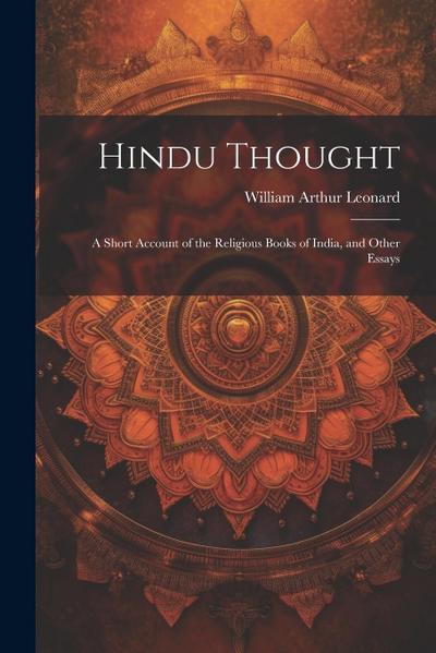 Hindu Thought: A Short Account of the Religious Books of India, and Other Essays