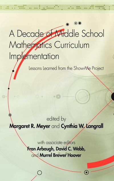 A Decade of Middle School Mathematics Curriculum Implementation