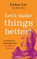 Let’s make things better!