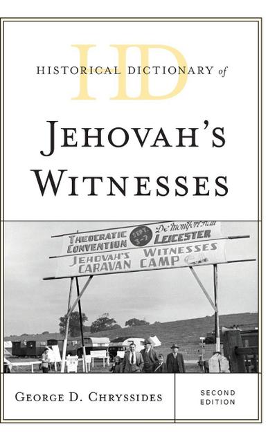 Historical Dictionary of Jehovah’s Witnesses