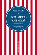 Nie mehr, Amerika!
