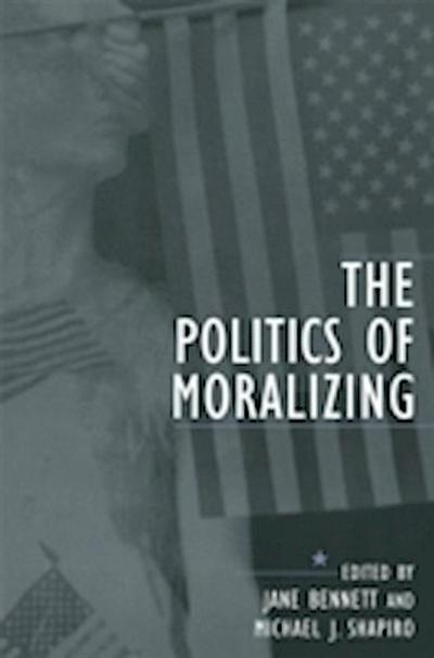 Politics of Moralizing