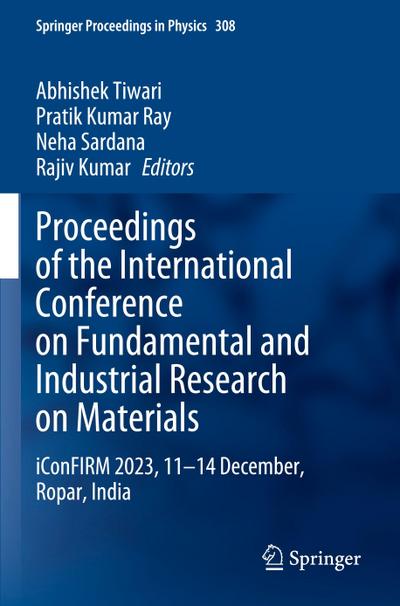 Proceedings of the International Conference on Fundamental and Industrial Research on Materials