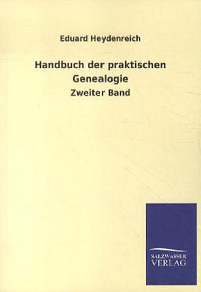 Handbuch der praktischen Genealogie