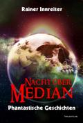 Nacht über Median