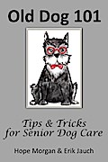 Old Dog 101 - Tips & Tricks for Senior Dog Car