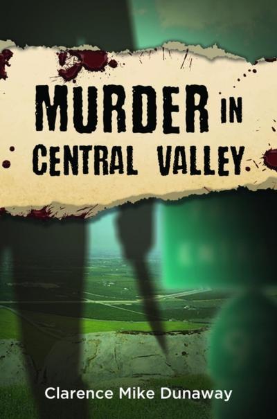 Murder in Central Valley