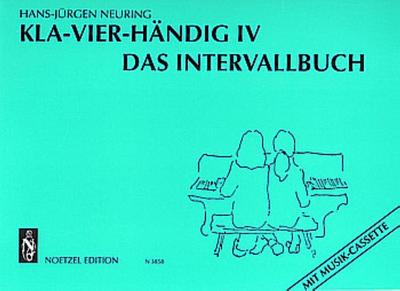 Kla-vier-händig Band 4Das Intervallbuch