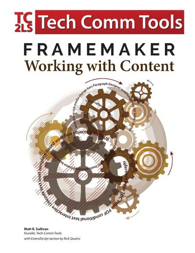 FrameMaker - Working with Content (2017 Release)
