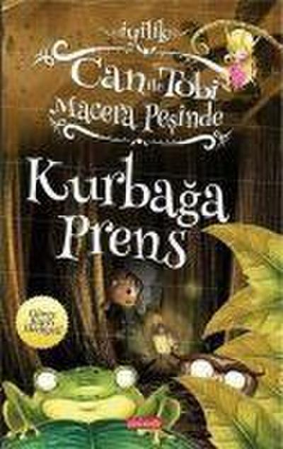 Can ile Tobi Macera Pesinde - Kurbaga Prens