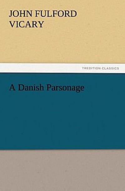 A Danish Parsonage