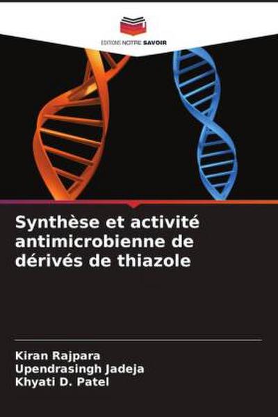 Synthèse et activité antimicrobienne de dérivés de thiazole