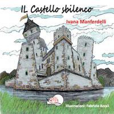 Manferdelli, I: Castello sbilenco