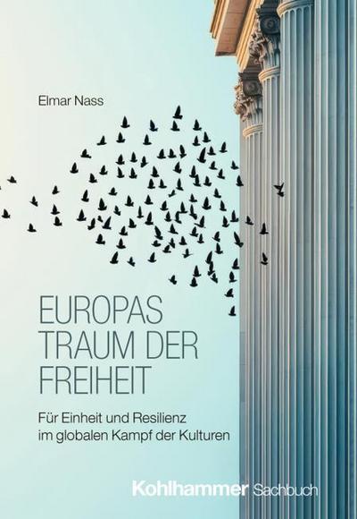 Europas Traum der Freiheit
