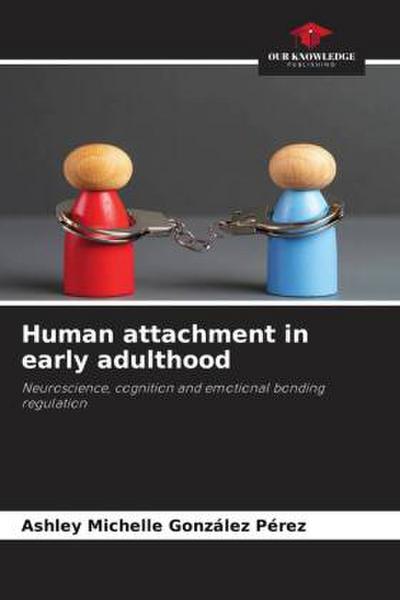 Human attachment in early adulthood