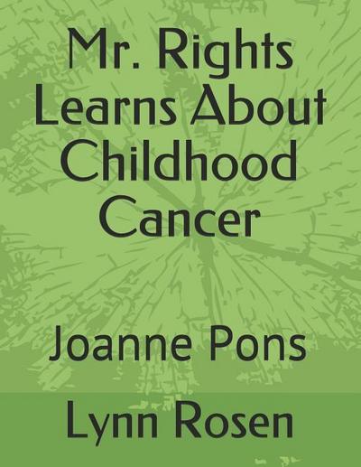 Mr. Rights Learns About Childhood Cancer: Joanne Pons