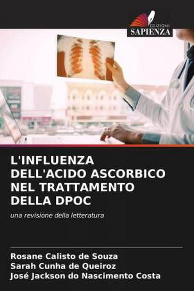 L’INFLUENZA DELL’ACIDO ASCORBICO NEL TRATTAMENTO DELLA DPOC