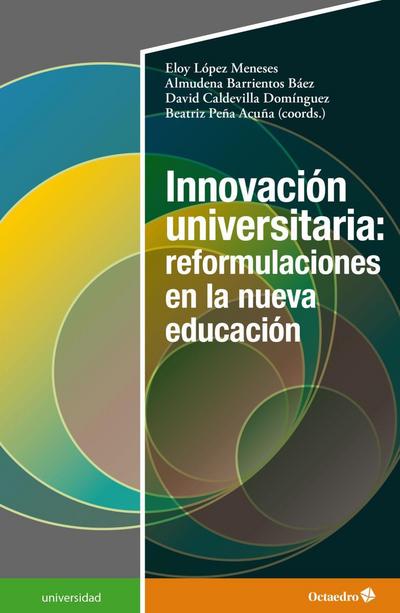 Innovación universitaria: reformulaciones en la nueva educación