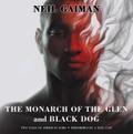 The Monarch of the Glen and Black Dog Vinyl Edition + MP3