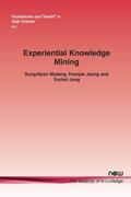 Experiential Knowledge Mining