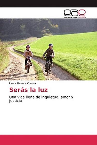 Serás la luz