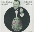 Fritz Muliar erzählt Jüdische Witze. CD